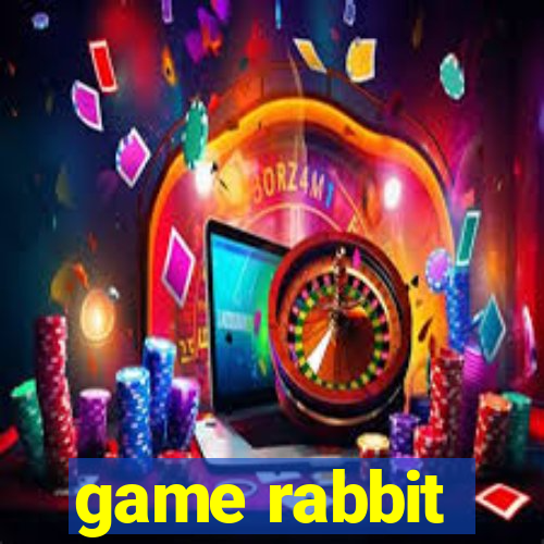 game rabbit