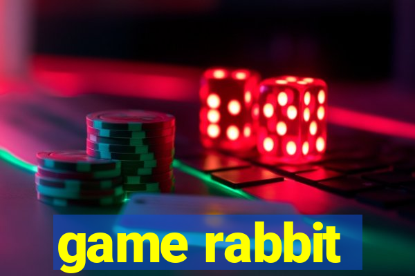 game rabbit