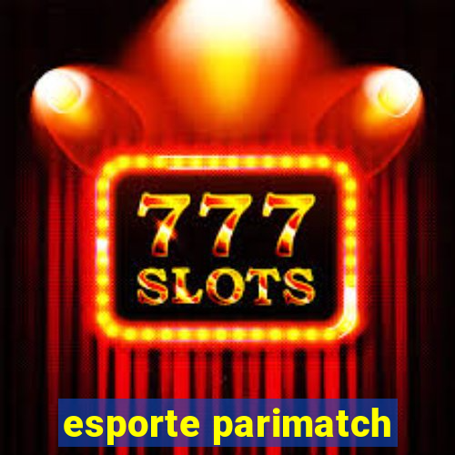 esporte parimatch