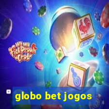 globo bet jogos