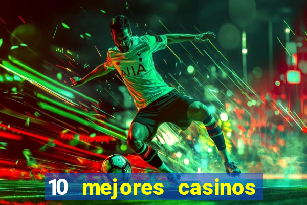 10 mejores casinos online en mexico