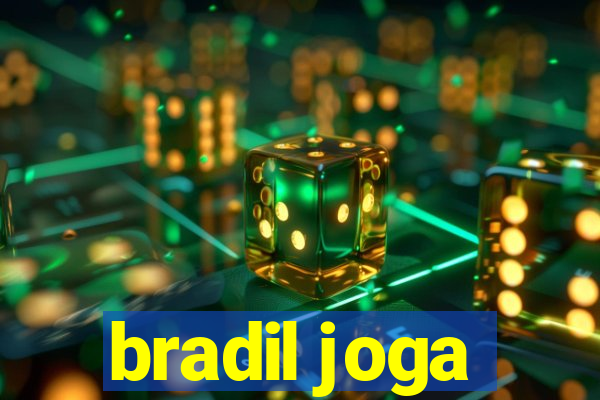 bradil joga