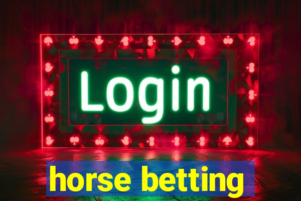 horse betting