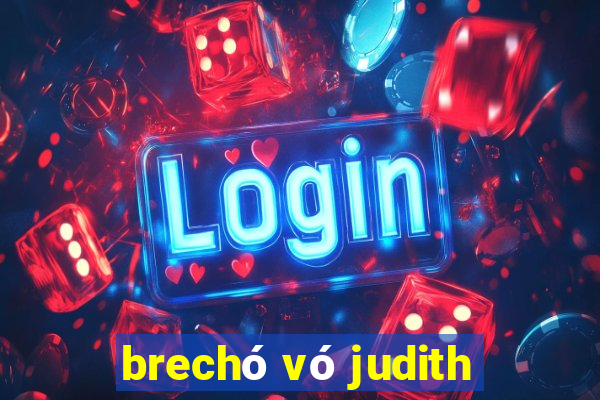 brechó vó judith