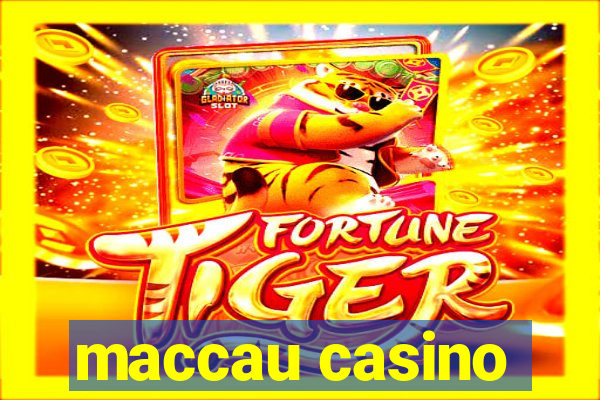 maccau casino