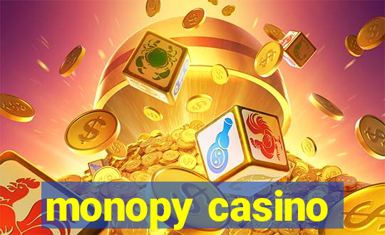 monopy casino