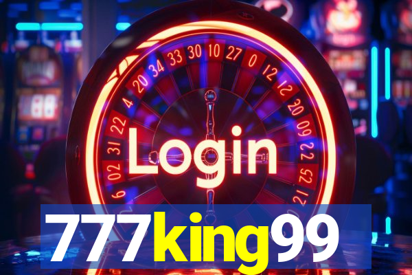 777king99