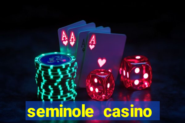 seminole casino hollywood fl