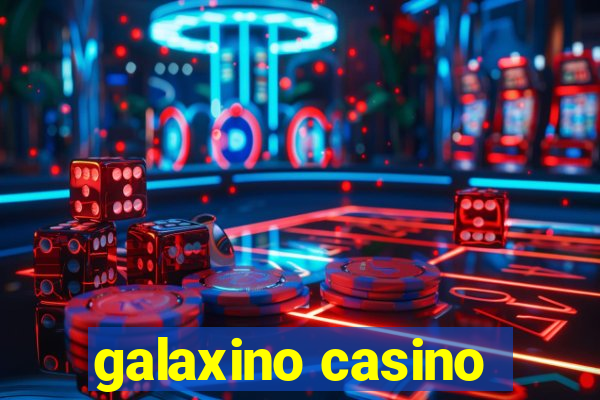 galaxino casino