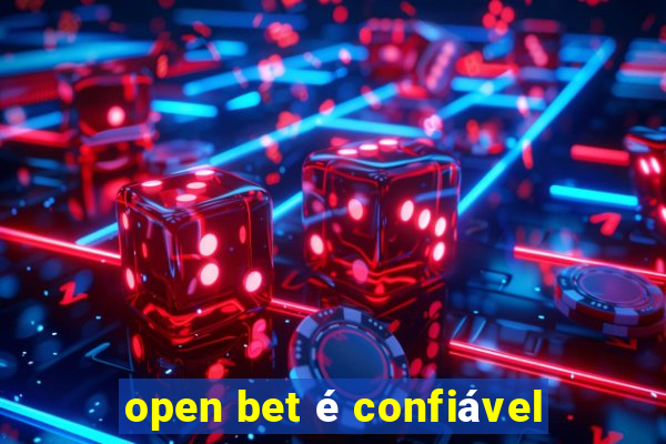 open bet é confiável