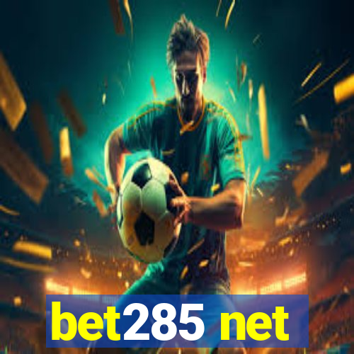 bet285 net