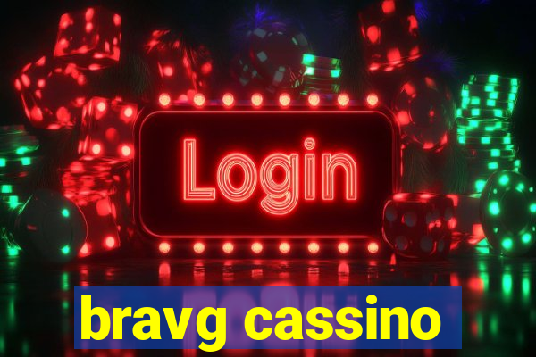 bravg cassino