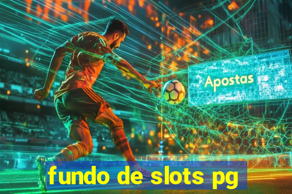 fundo de slots pg