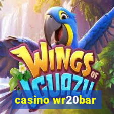 casino wr20bar