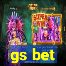 gs bet