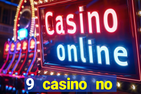 9 casino no deposit bonus