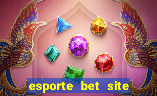 esporte bet site de aposta