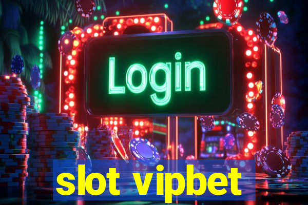 slot vipbet