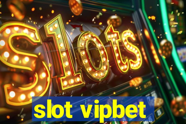 slot vipbet