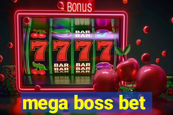 mega boss bet