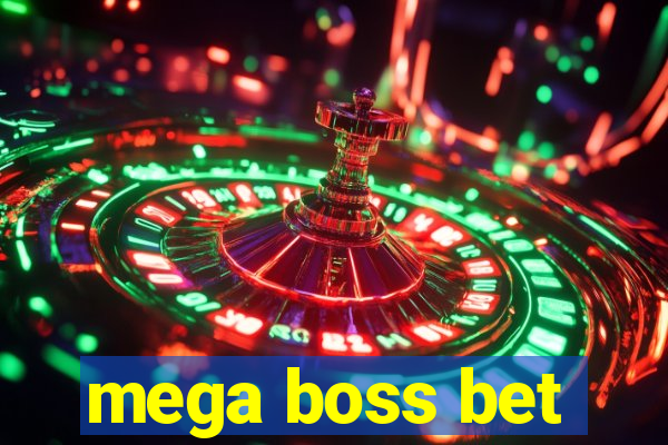 mega boss bet