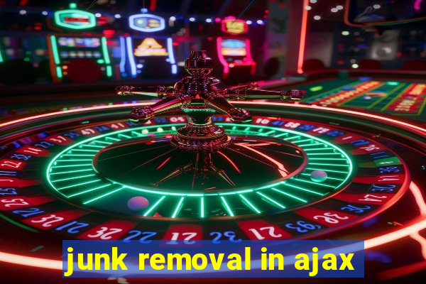 junk removal in ajax