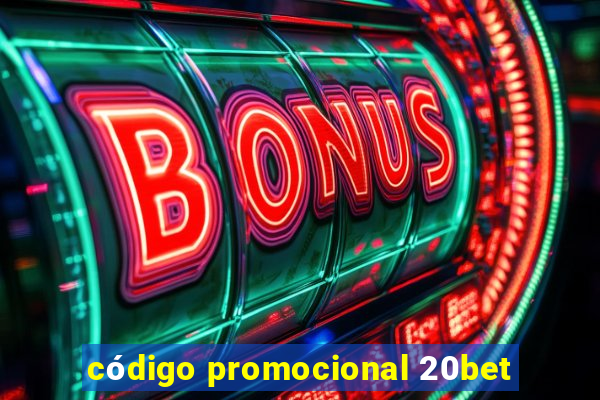 código promocional 20bet