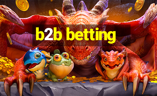 b2b betting