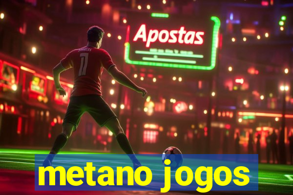 metano jogos