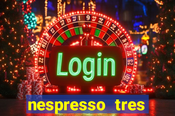 nespresso tres luzes piscando