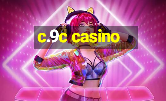 c.9c casino