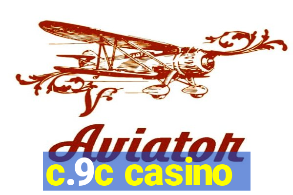 c.9c casino