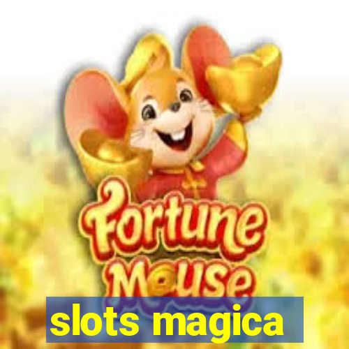 slots magica