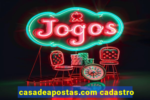 casadeapostas.com cadastro