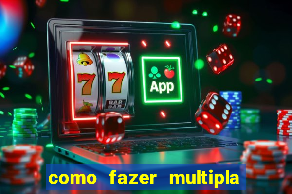 como fazer multipla na bet 365