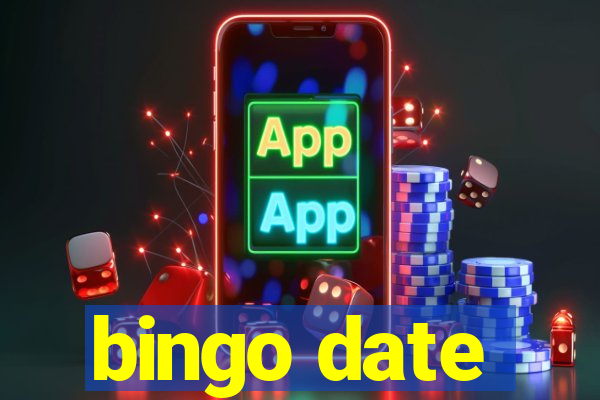 bingo date