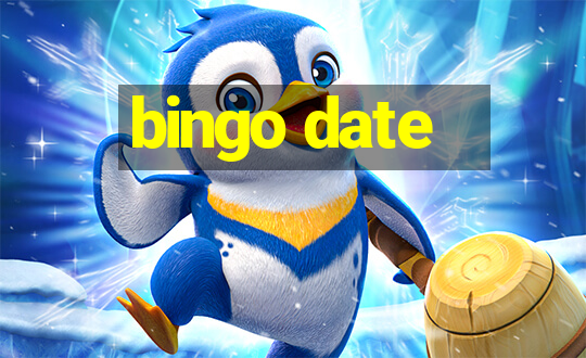 bingo date