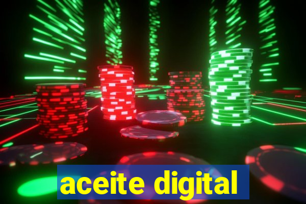 aceite digital