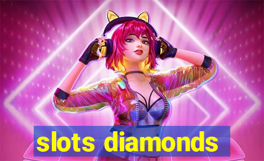 slots diamonds