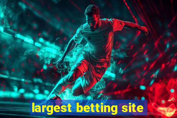 largest betting site