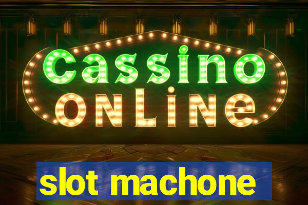 slot machone