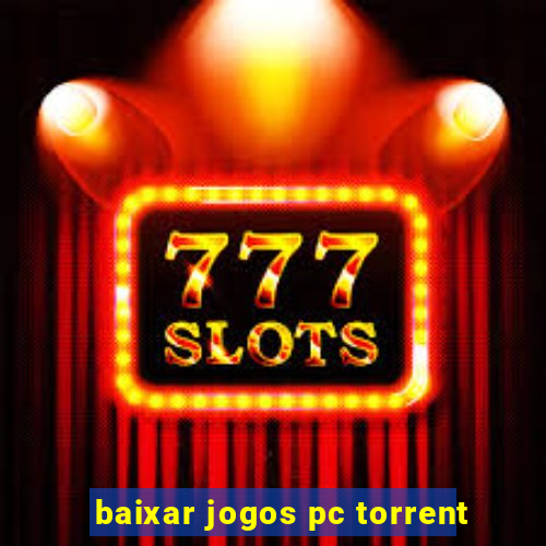 baixar jogos pc torrent