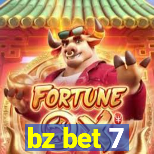 bz bet 7