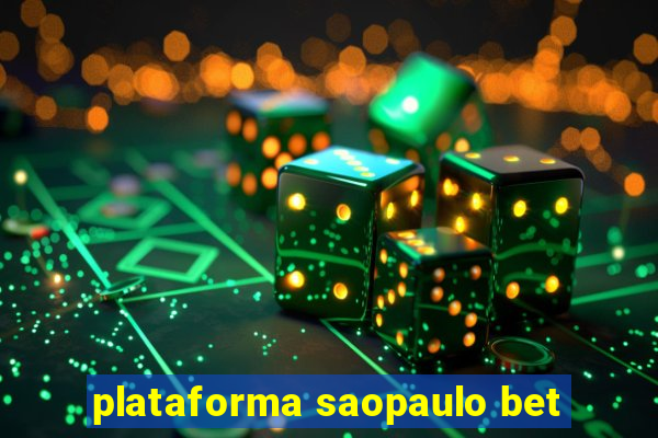 plataforma saopaulo bet