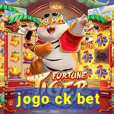 jogo ck bet