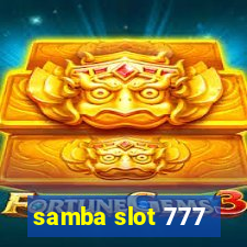 samba slot 777