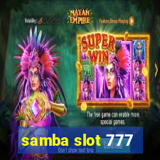 samba slot 777