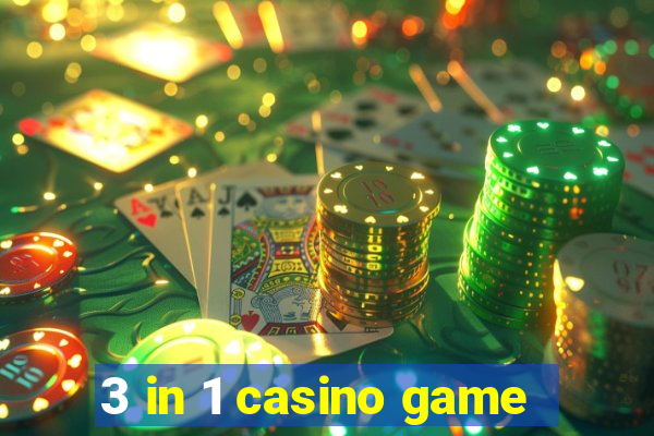 3 in 1 casino game