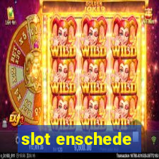 slot enschede