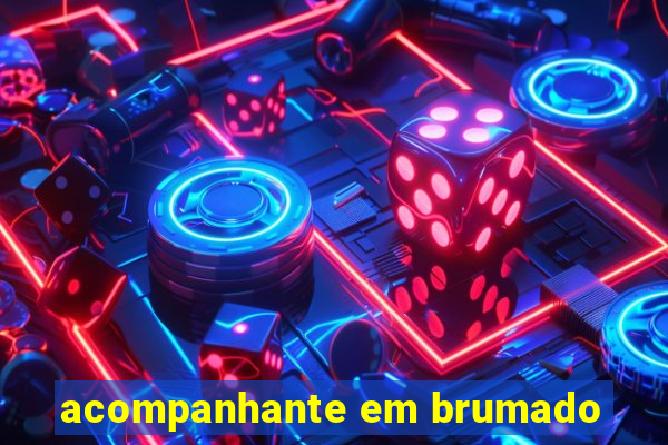 acompanhante em brumado